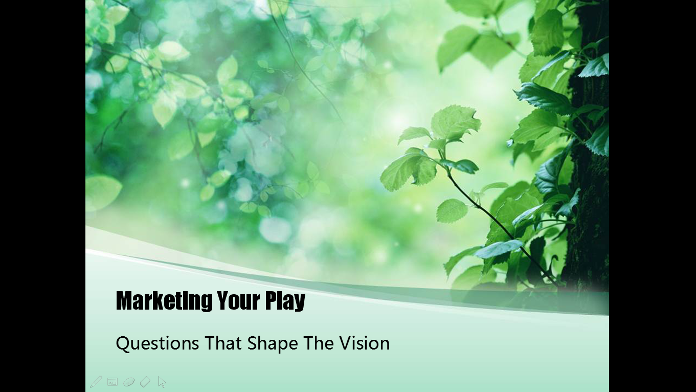 Marketing Your Play: Questions That Shape The Vision