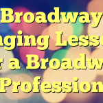 Broadway Singing Lessons for a Broadway Profession