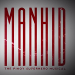 MANHID: The Pinoy Superhero Musical