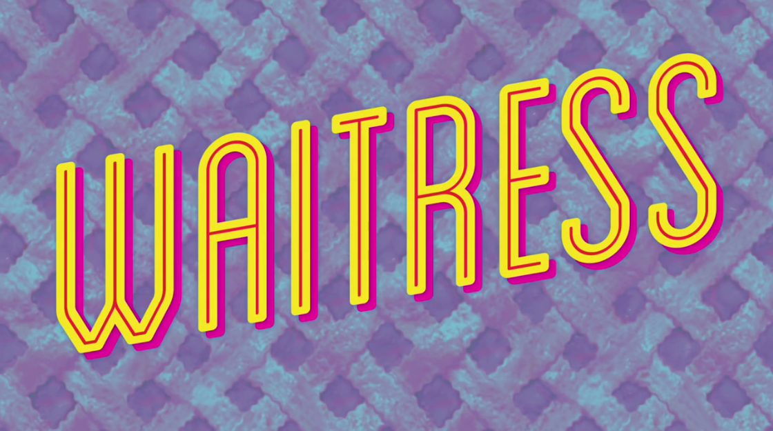 Waitress The Musical by Sara Bareilles