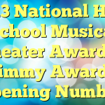 2013 National High School Musical Theater Awards – Jimmy Awards Opening Number