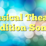 Musical Theater Audition Songs