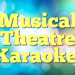 Musical Theatre Karaoke