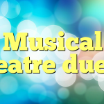 Musical theatre duets