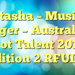 Natasha – Musical Singer – Australia’s Got Talent 2012 audition 2 [FULL]