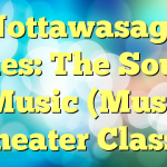 Nottawasaga Pines: The Sound of Music (Musical Theater Class)