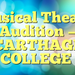 Musical Theater Audition — CARTHAGE COLLEGE
