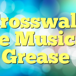 Crosswalk the Musical: Grease
