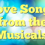 Love Songs from the Musicals