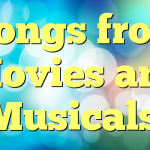 Songs from Movies and Musicals