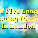 The Five Longest Running Musicals in London