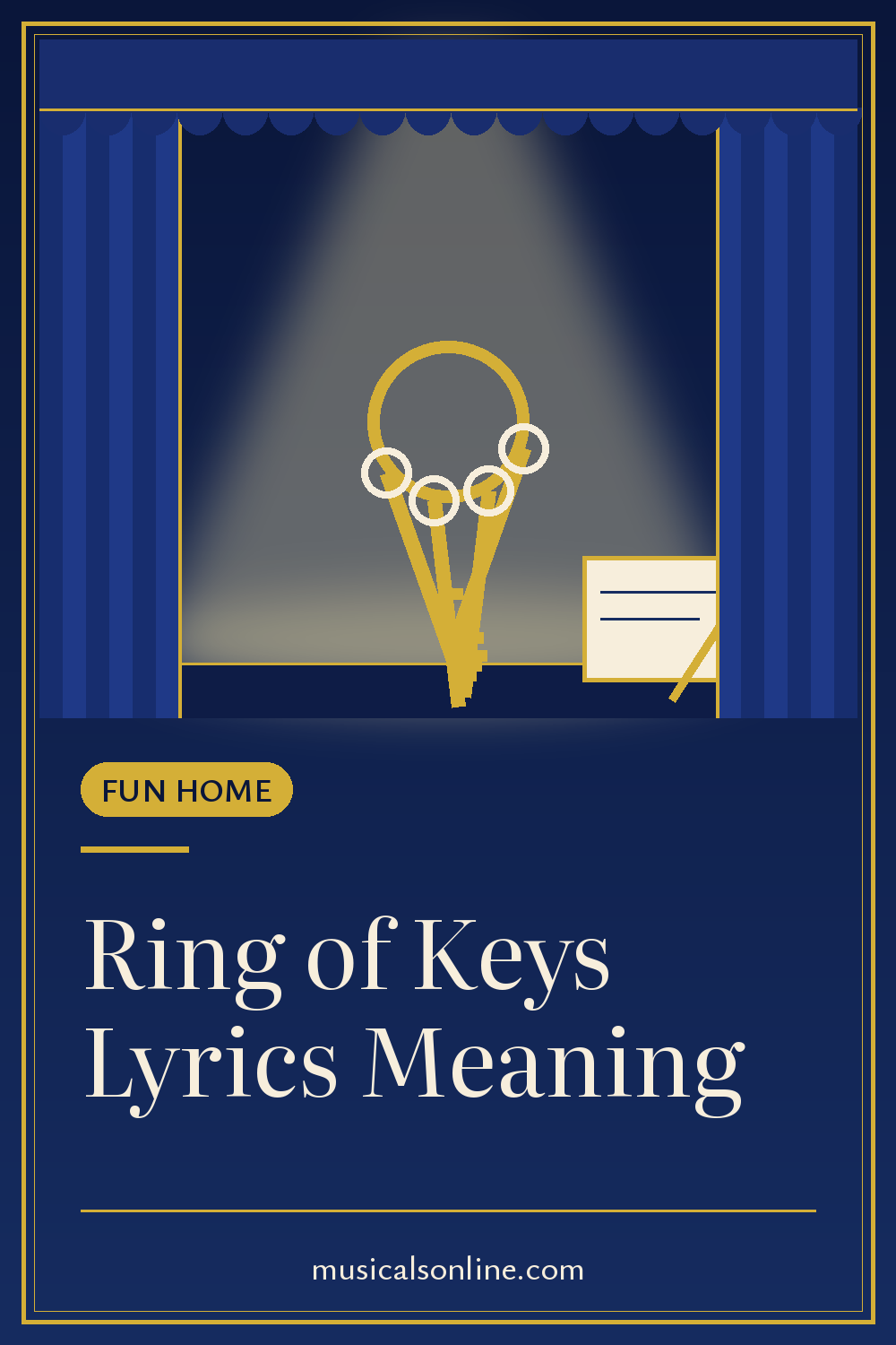 Pinterest graphic: Ring of Keys Lyrics Meaning, Fun Home, from Musicals On Line