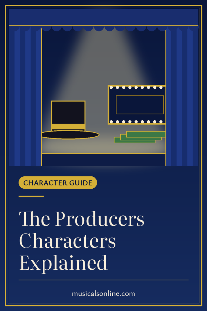 Pinterest graphic: The Producers Characters Explained: Max, Leo & Carmen Ghia from Musicals On Line