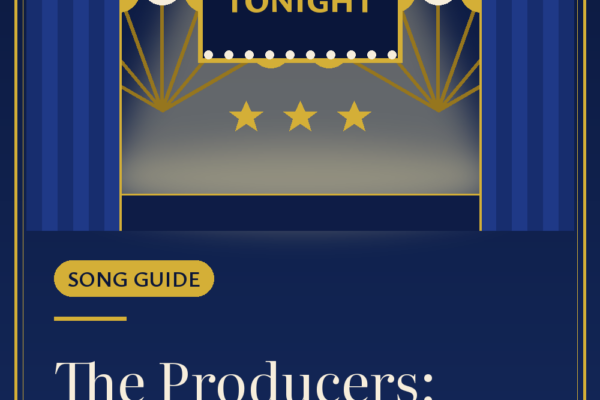 Pinterest graphic: The Producers: Every Song Explained, with an illustrated 'Tonight' marquee, gold stars and showgirl feather fans under a stage spotlight